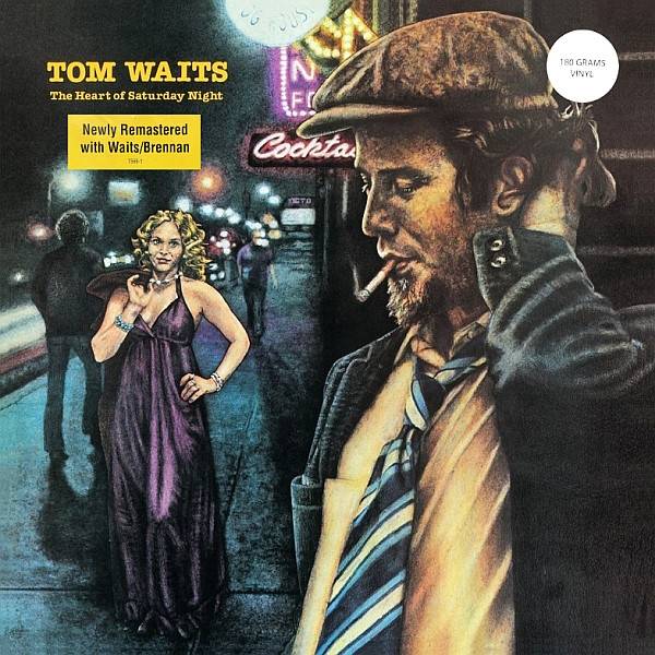 Tom Waits – The Heart Of Saturday Night